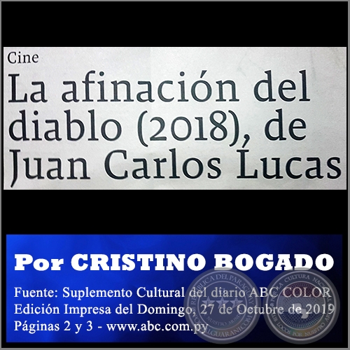 LA AFINACIÓN DEL DIABLO (2018), DE JUAN CARLOS LUCAS - Por CRISTINO BOGADO - Domingo, 27 de Octubre de 2019